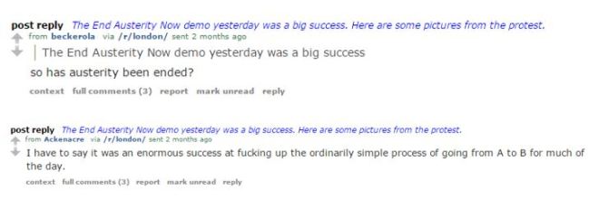 Some of the comments I received when I said on the website Reddit that the End Austerity Now demonstration in June 2015 was a 'big success'.